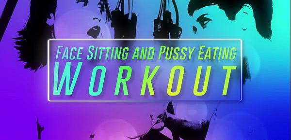  Face Sitting and Pussy Eating Workout  Brazzers full at httpzzfull.comfaces